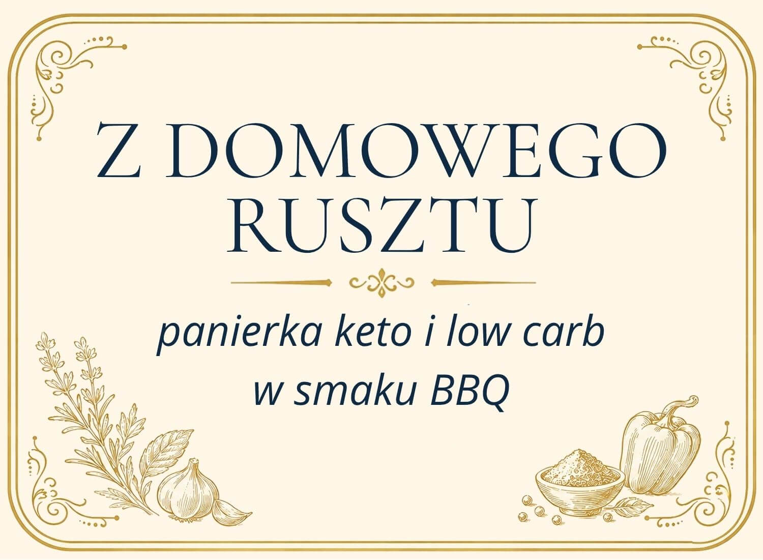 Filet z kurczaka w panierce BBQ Z Domowego Rusztu - przepis
