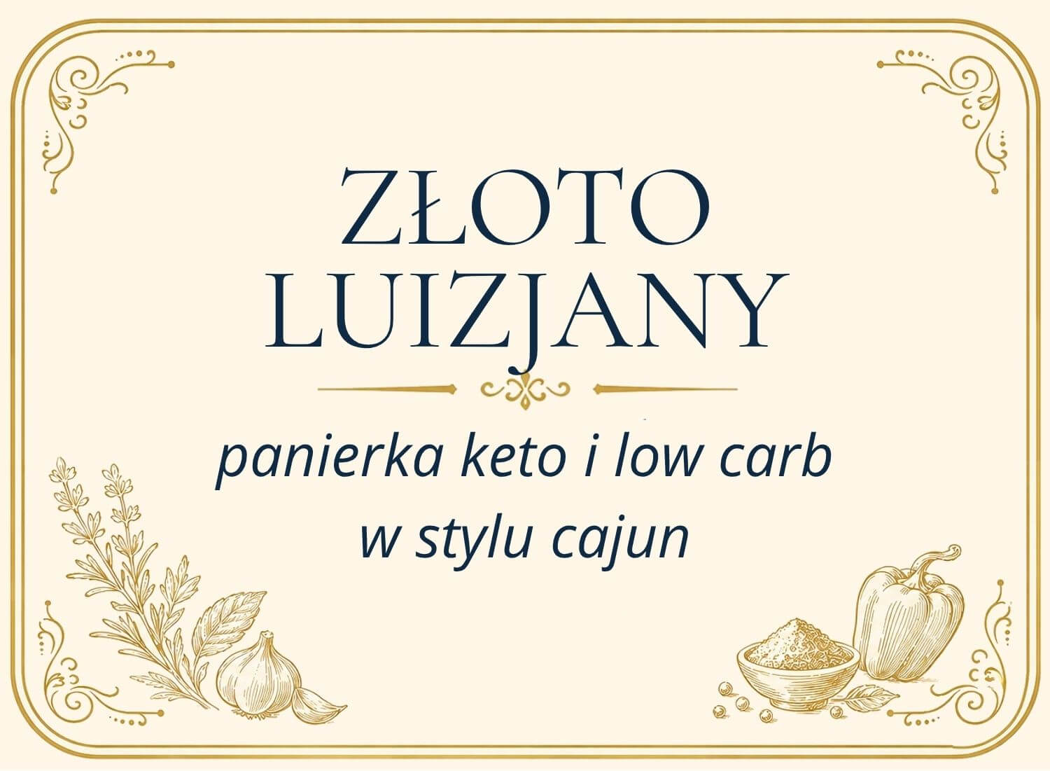 Kurczak w panierce cajun - Złoto Luizjany - przepisy