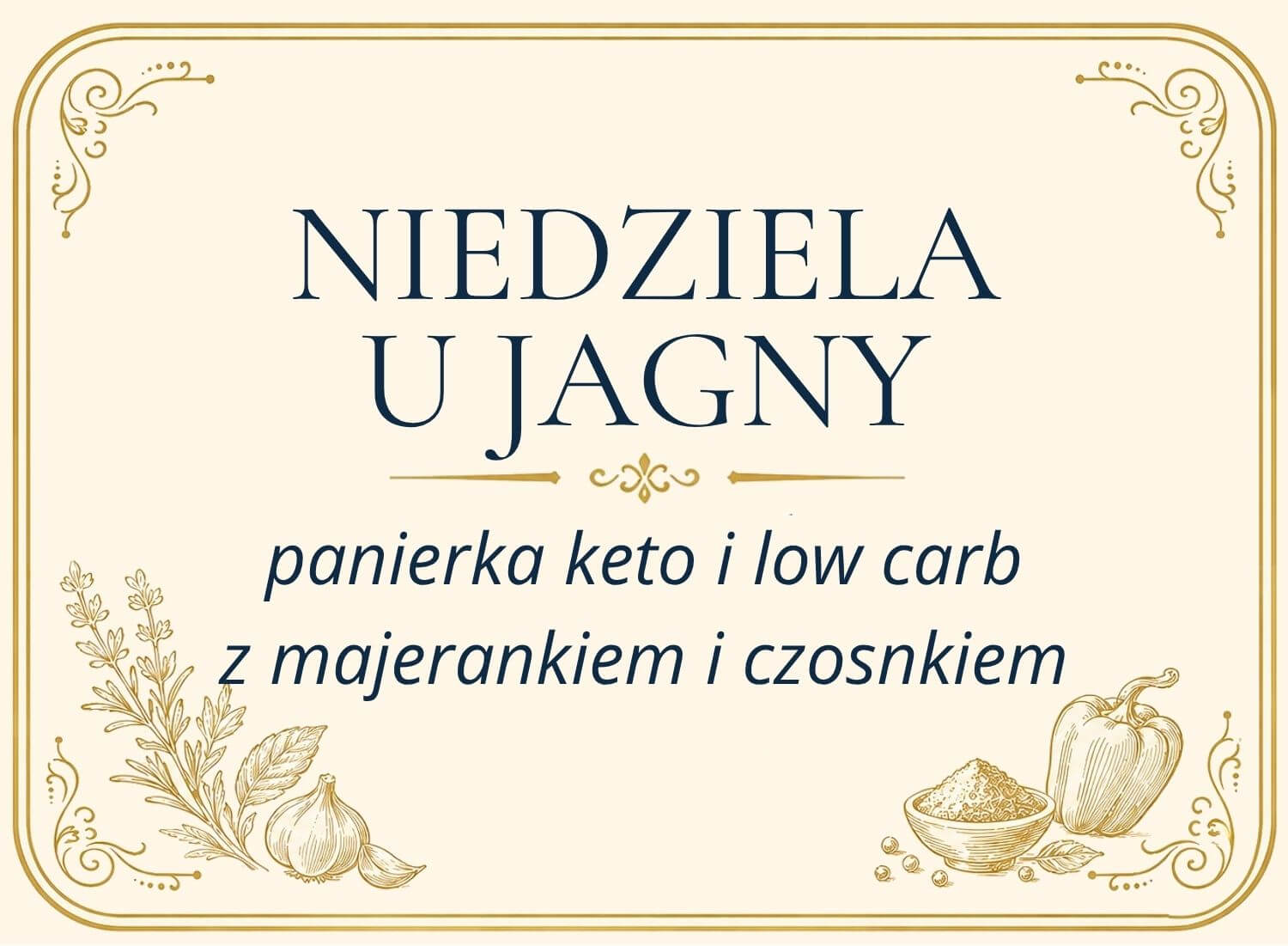 Kurczak w panierce z majerankiem - Niedziela u Jagny - przepisy